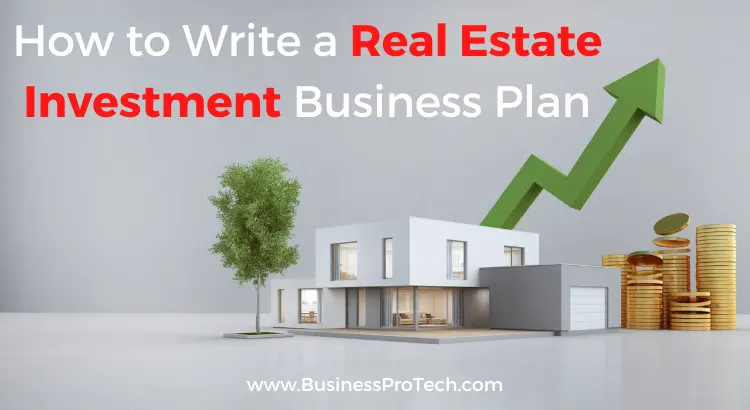 6 Steps To Write A Real Estate Investment Business Plan